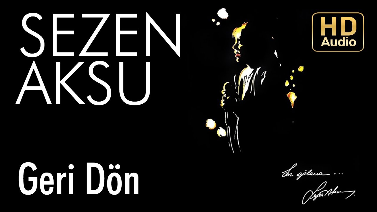 Sezen Aksu - Geri Dön (Official Audio)